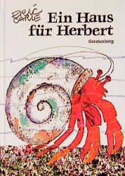 gebrauchtes Buch – Eric Carle – Ein Haus für Herbert. Aus dem Englischen übertragen von Viktor Christen.