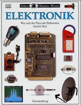 ISBN 9783806745221: Elektronik – Sehen-Staunen-Wissen