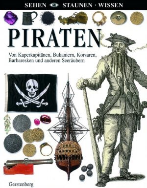 gebrauchtes Buch – Richard Platt – Piraten., Von Kaperkapitänen, Bukaniern, Korsaren, Barbaresken und anderen Seeräubern.