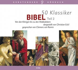 gebrauchtes Hörbuch – Christian Eckl – 50 Klassiker Bibel Teil 2: Von den Königen bis zu den Makkabäern