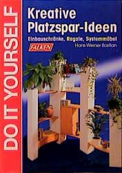 ISBN 9783806818581: Kreative Platzspar-Ideen