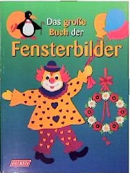 ISBN 9783806823547: Das grosse Buch der Fensterbilder