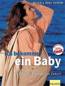 ISBN 9783806827248: Ich bekomme ein Baby