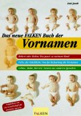 ISBN 9783806874167: Das neue FALKEN Buch der Vornamen