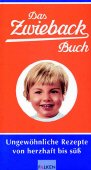 ISBN 9783806875119: Das Zwieback-Buch