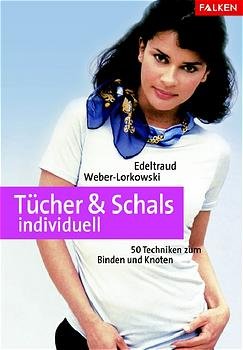 ISBN 9783806877328: Tücher und Schals individuell