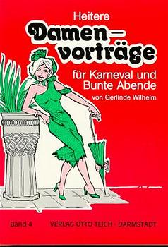 ISBN 9783806902907: Heitere Damenvorträge für Karneval und Bunte Abende