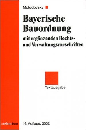 ISBN 9783807319193: Bayerische Bauordnung. Textausgabe mit ergänzenden Rechts- und Verwaltungsvorschriften