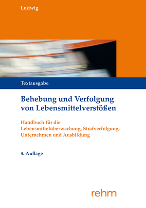 ISBN 9783807329024: Behebung und Verfolgung von Lebensmittelverstößen