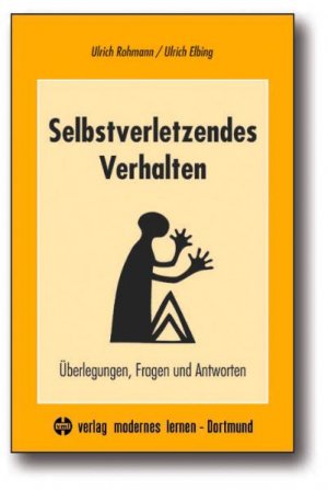 ISBN 9783808004043: Selbstverletzendes Verhalten - Überlegungen, Fragen und Antworten