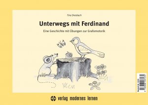 ISBN 9783808007235: Unterwegs mit Ferdinand / Eine Geschichte mit Übungen zur Grafomotorik