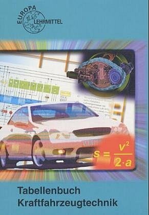 ISBN 9783808521359: Tabellenbuch Kraftfahrzeugtechnik mit Formelsammlung