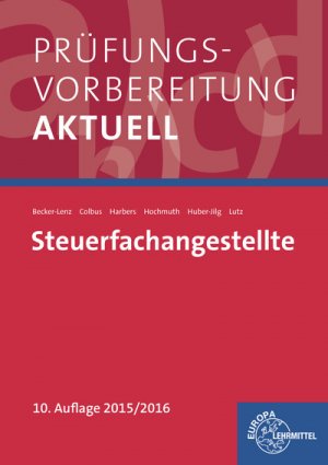 ISBN 9783808527559: Prüfungsvorbereitung aktuell - Steuerfachangestellte - Zwischen- und Abschlussprüfung, Gesamtpaket