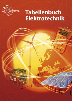 ISBN 9783808532201: Tabellenbuch Elektrotechnik: Tabellen - Formeln - Normenanwendungen Häberle, Heinz O.; Häberle, Gregor; Jöckel, Hans Walter; Krall, Rudolf; Schiemann, Bernd; Schmitt, Siegfried and Tkotz, Klaus