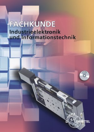 ISBN 9783808532607: Fachkunde Industrieelektronik und Informationstechnik : Geräte- und Systemtechnik.