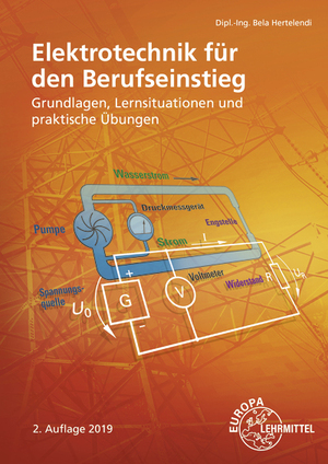 ISBN 9783808538128: Elektrotechnik für den Berufseinstieg - Grundlagen, Lernsituationen und praktische Übungen