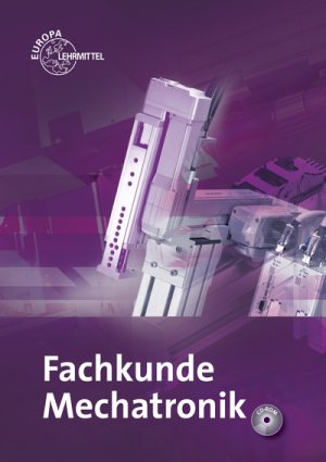 ISBN 9783808545140: Fachkunde Mechatronik