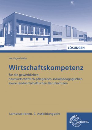 ISBN 9783808547267: Wirtschaftskompetenz Lösungen zu 47250