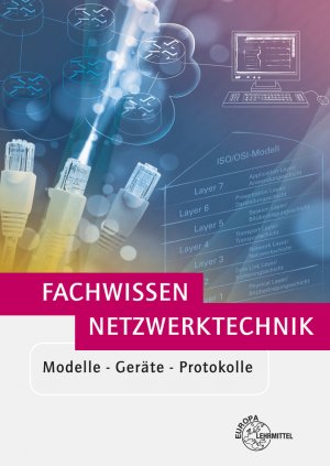 ISBN 9783808554012: Fachwissen Netzwerktechnik – Modelle - Geräte - Protokolle