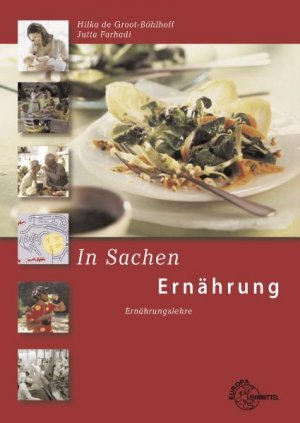 ISBN 9783808560365: In Sachen Ernährung – Ernährungslehre