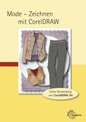 ISBN 9783808562338: Mode - Zeichnen mit CorelDRAW ZUSTAND SEHR GUT