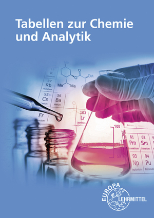 ISBN 9783808587942: Tabellen zur Chemie und Analytik - in Ausbildung, Studium und Beruf