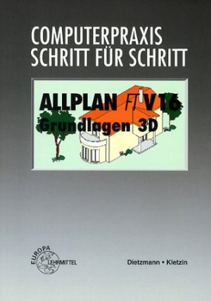 ISBN 9783808588079: Allplan FTV 16 Grundlagen 3 D