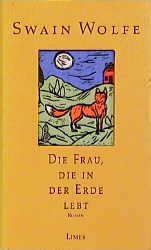 ISBN 9783809024095: Die Frau, die in der Erde lebt – Roman