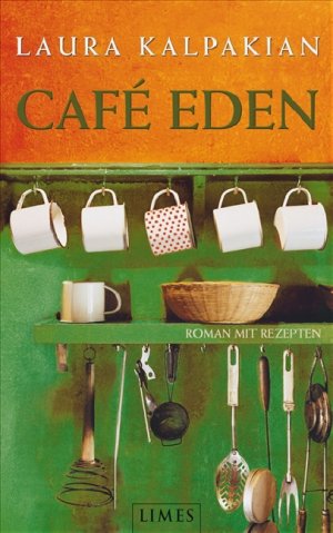 ISBN 9783809025337: Café Eden - Roman mit Rezepten