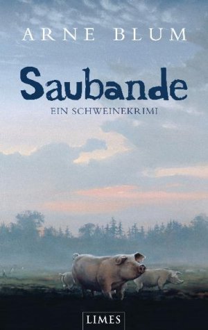 ISBN 9783809025757: Saubande - Ein Schweinekrimi