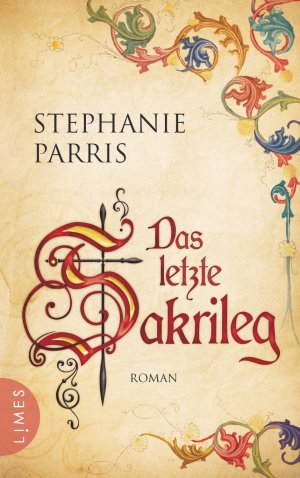 gebrauchtes Buch – Stephanie Parris – Das letzte Sakrileg : Roman