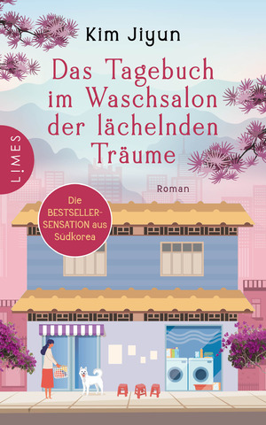 neues Buch – Jiyun Kim – Das Tagebuch im Waschsalon der lächelnden Träume