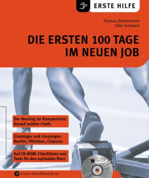 ISBN 9783809214403: Die ersten 100 Tage im neuen Job (inkl. CD-ROM)