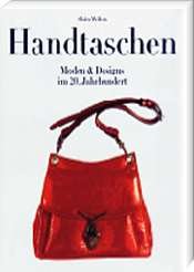 gebrauchtes Buch – Claire Wilcox – Handtaschen. -Moden und Designs im 20. Jahrhundert-