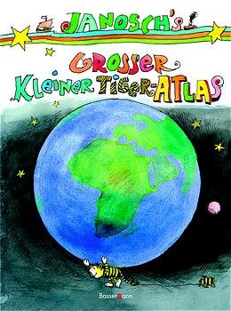 ISBN 9783809412397: Janosch´s Großer, Kleiner Tigeratlas