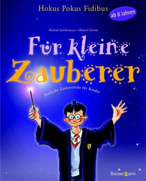 ISBN 9783809415145: Für kleine Zauberer – Einfache Zaubertricks für Kinder. Ab 8 Jahren