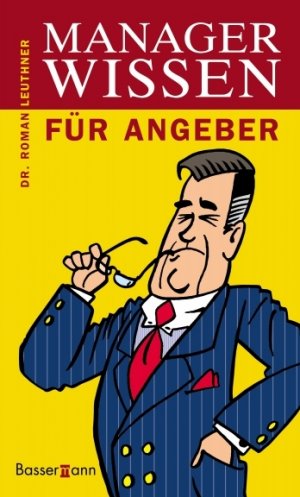 ISBN 9783809415763: Managerwissen für Angeber