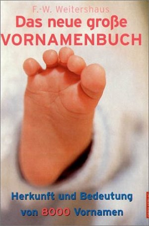 ISBN 9783809416463: Das neue große Vornamenbuch