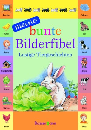 gebrauchtes Buch – Meine bunte Bilderfibel. Lustige Tiergeschichten