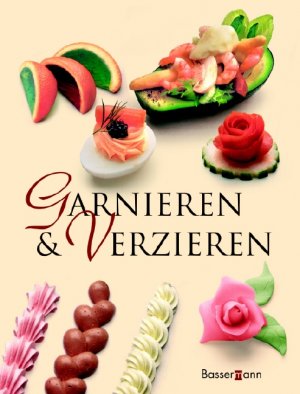 gebrauchtes Buch – Garnieren und Verzieren