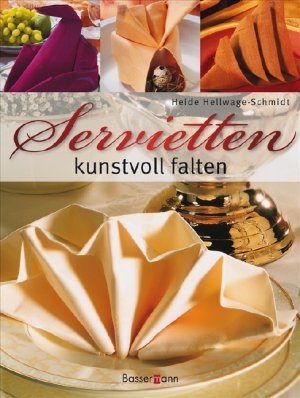 ISBN 9783809419945: Servietten kunstvoll falten