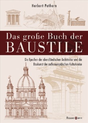 gebrauchtes Buch – Herbert Pothorn – Das große Buch der Baustile