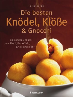 ISBN 9783809421962: Die besten Knödel, Klöße und Gnocchi