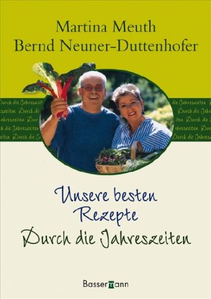 ISBN 9783809422464: Unsere besten Rezepte: Durch die Jahreszeiten