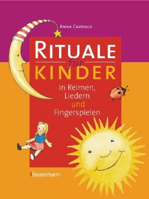 ISBN 9783809425199: Rituale für Kinder – in Reimen, Liedern und Fingerspielen