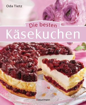 gebrauchtes Buch – Oda Tietz – Die besten Käsekuchen