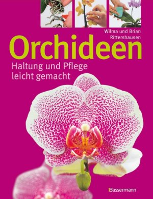 ISBN 9783809427940: Orchideen – Haltung und Pflege leicht gemacht