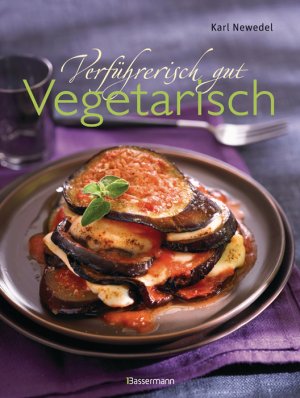 ISBN 9783809429609: Verführerisch gut: Vegetarisch