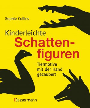 ISBN 9783809432067: Kinderleichte Schattenfiguren - Tiermotive mit der Hand gezaubert