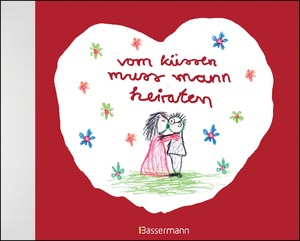 ISBN 9783809433019: vom küssen muss mann heiraten